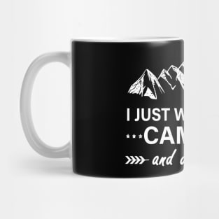 I Just Want To Go Camping And Drink Beer Camper Gift Mug